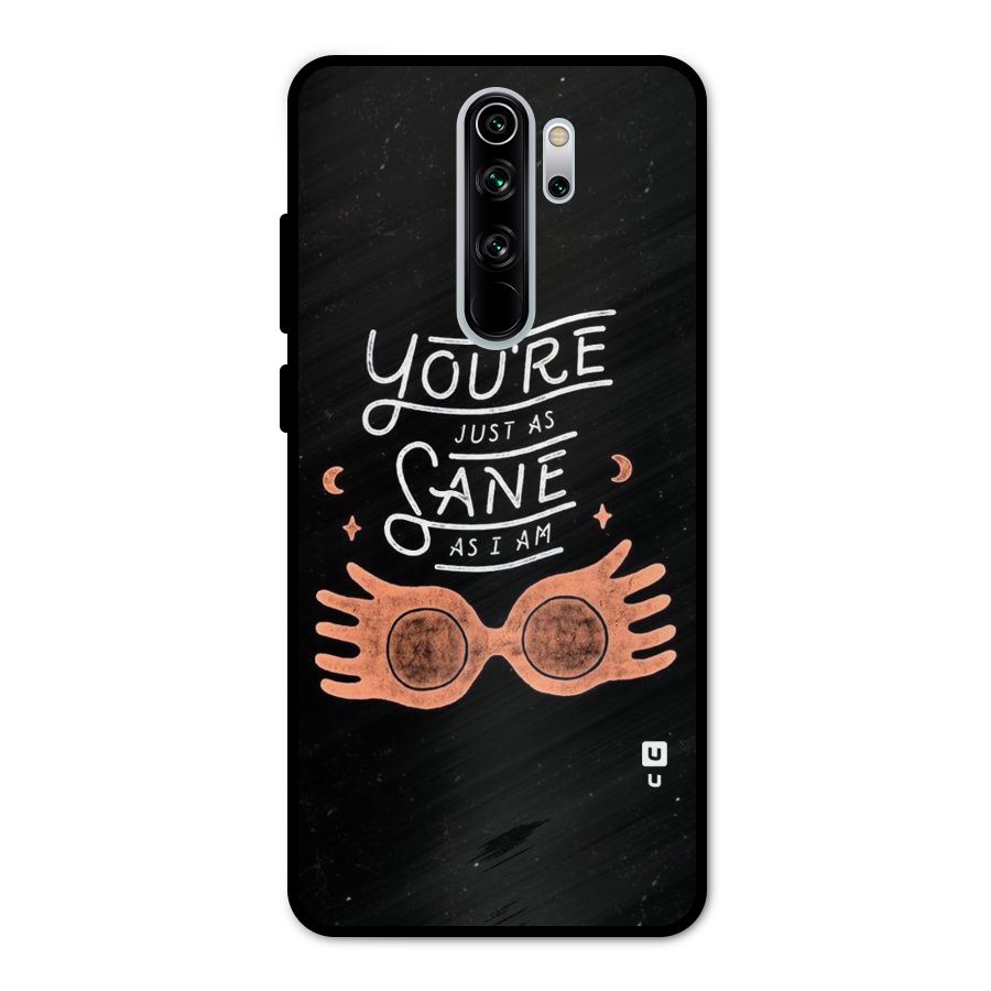 Sane As I Metal Back Case for Redmi Note 8 Pro