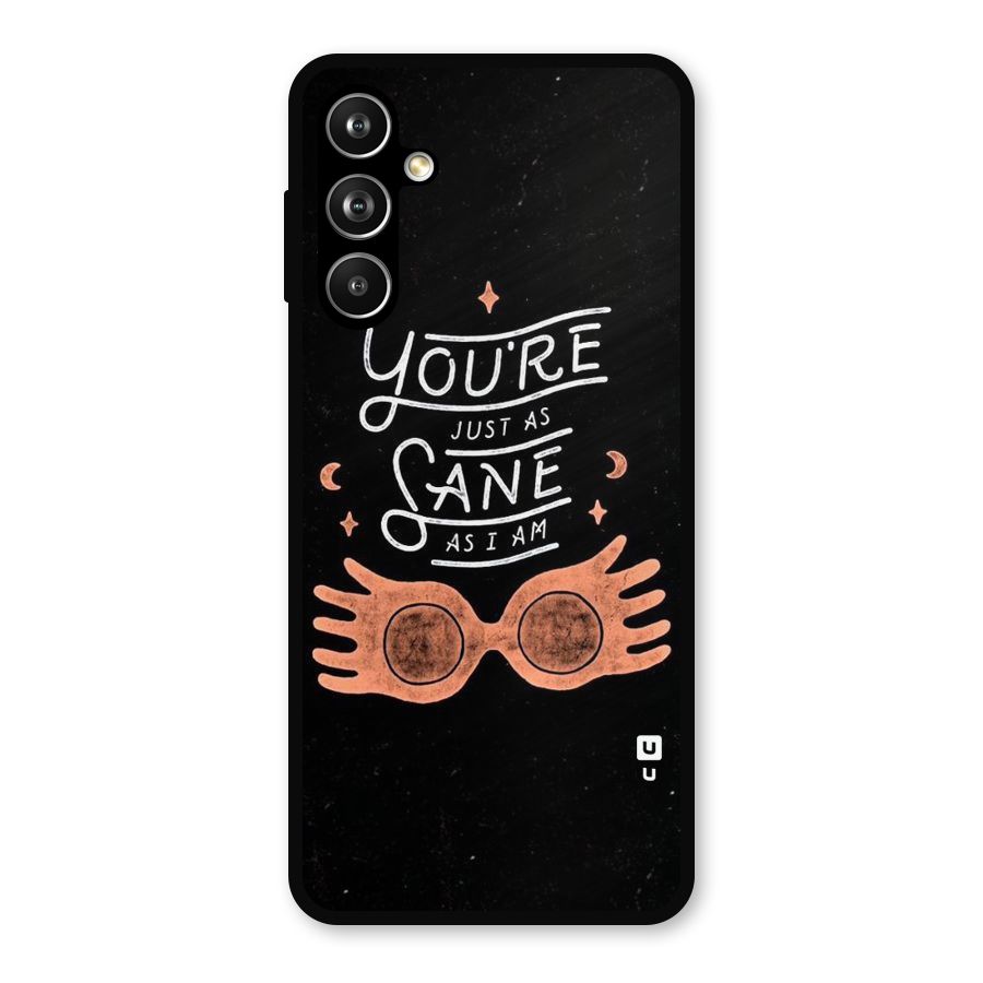 Sane As I Metal Back Case for Samsung Galaxy M54