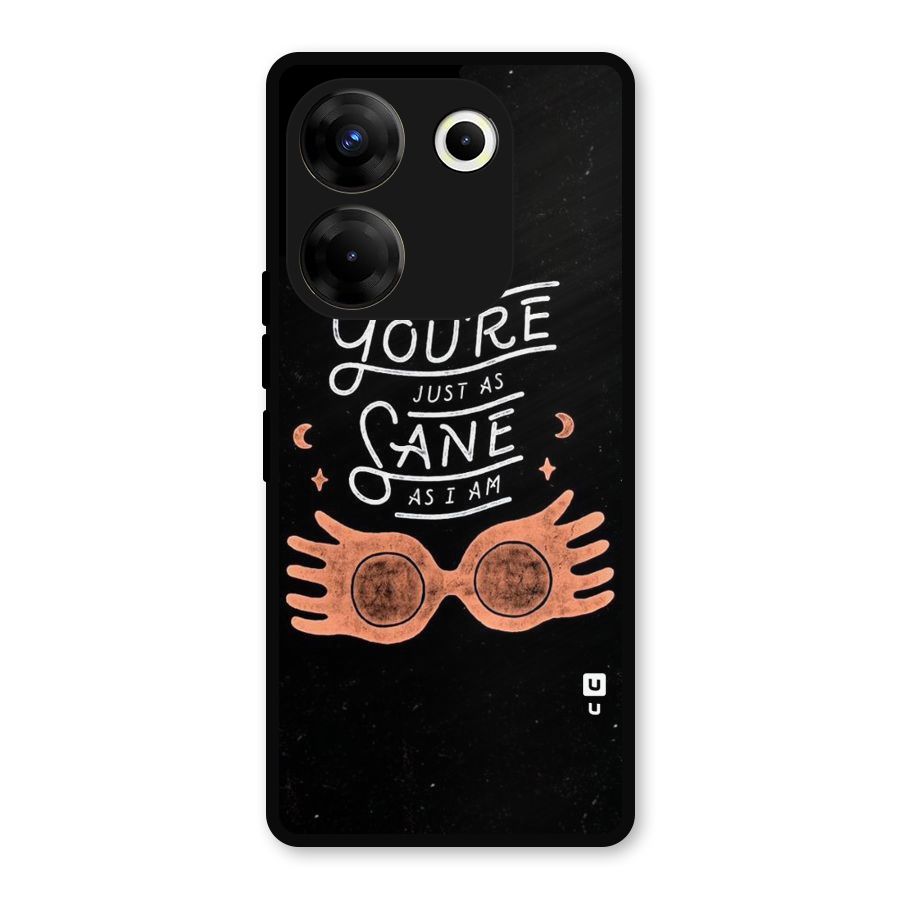 Sane As I Metal Back Case for Tecno Camon 20 Pro
