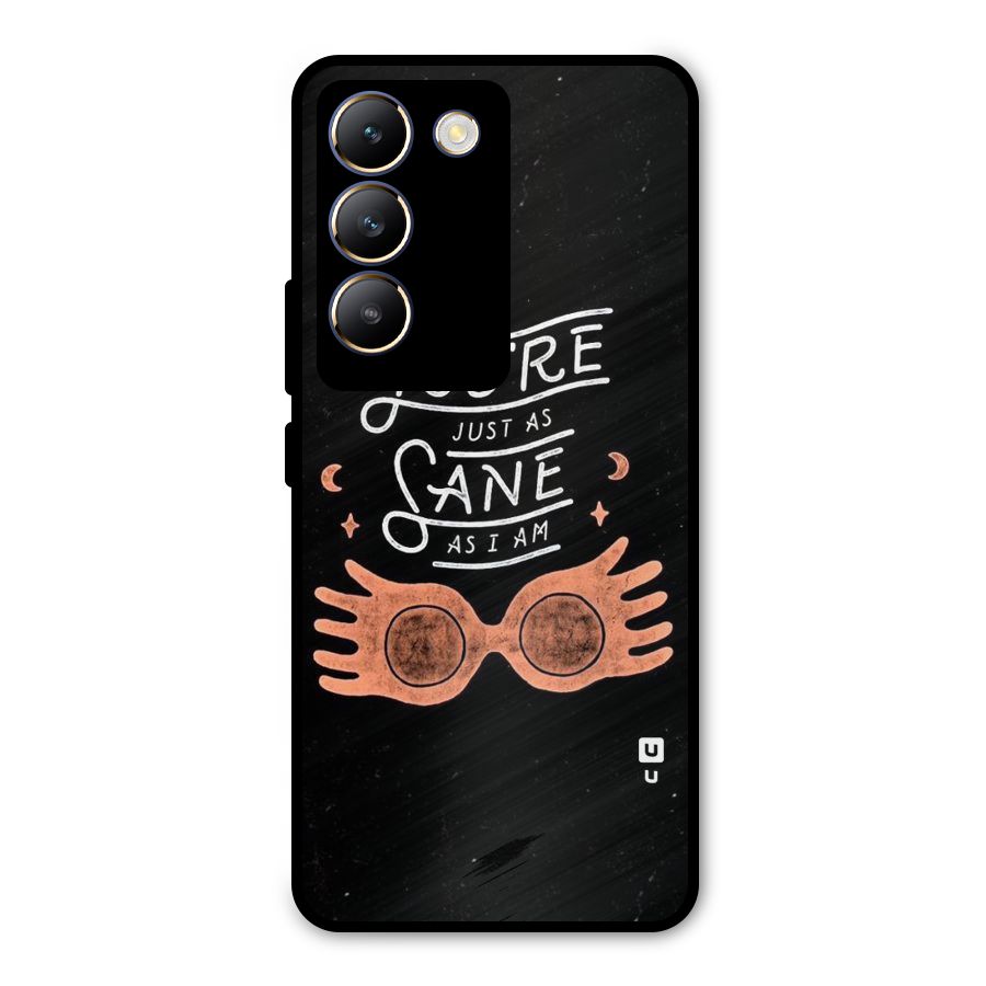Sane As I Metal Back Case for Vivo T3 5G