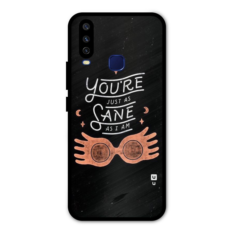 Sane As I Metal Back Case for Vivo V17