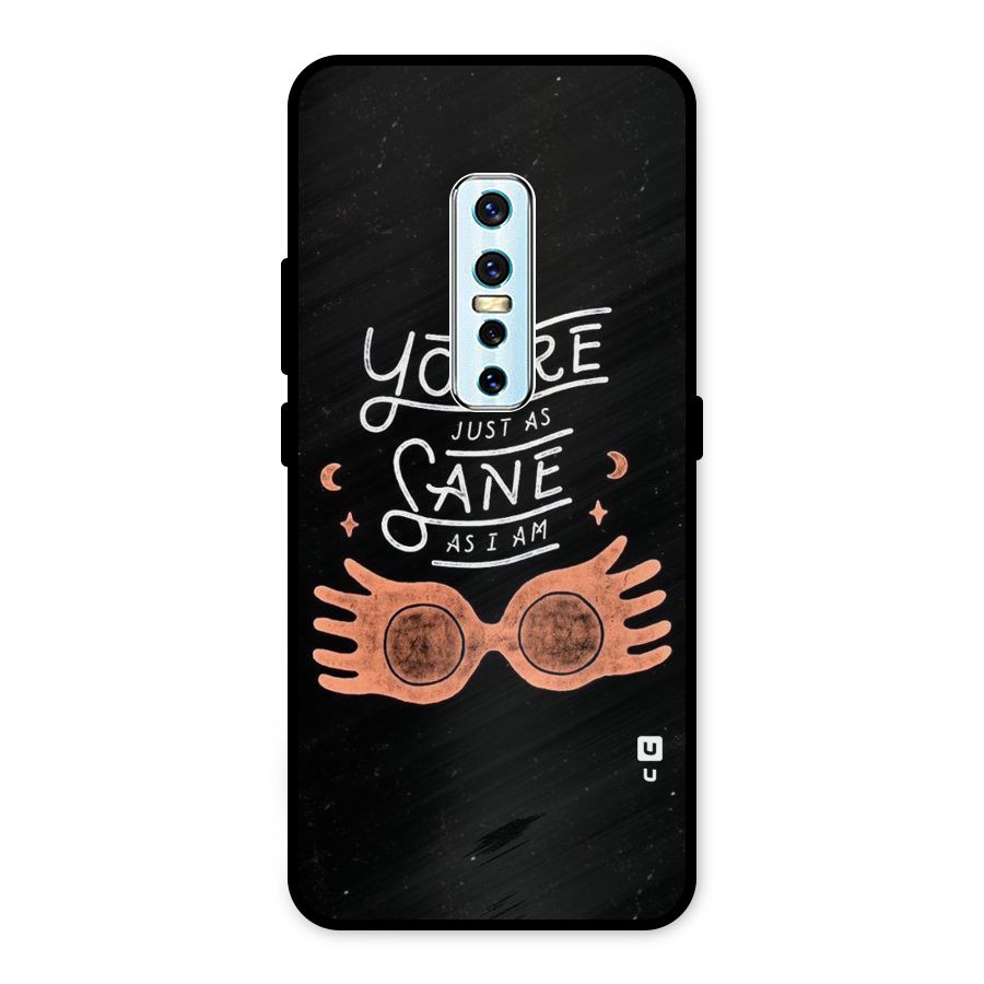 Sane As I Metal Back Case for Vivo V17 Pro