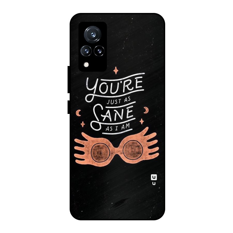 Sane As I Metal Back Case for Vivo V21 5G