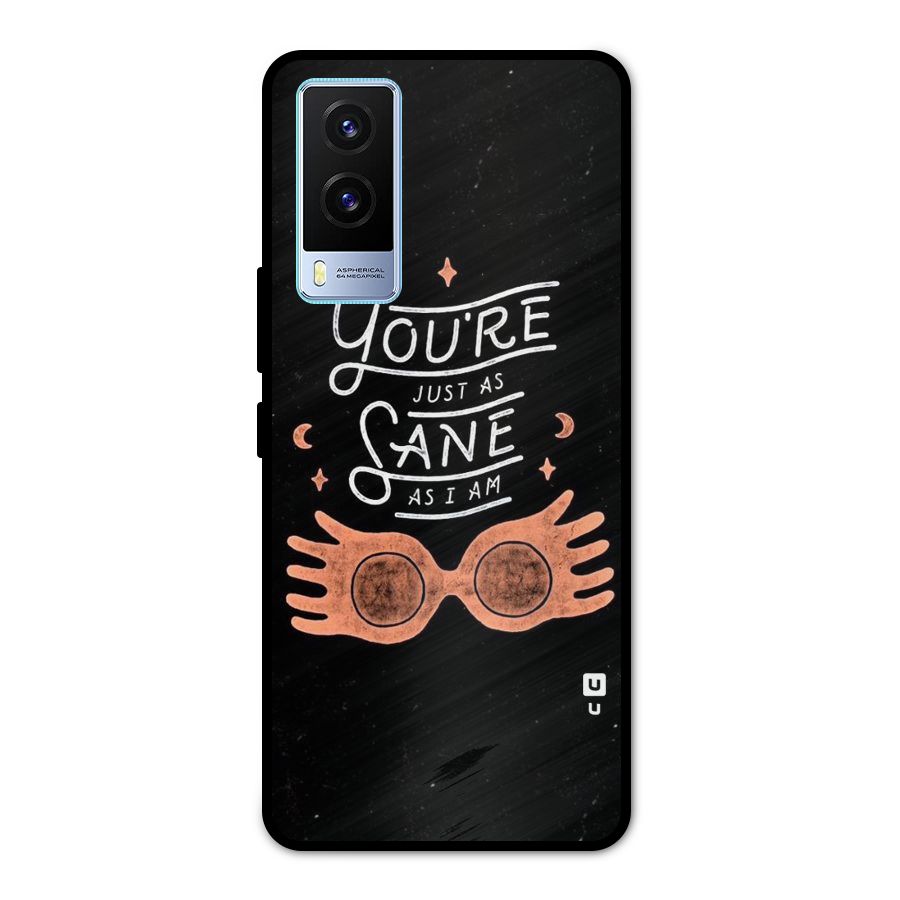 Sane As I Metal Back Case for Vivo V21e 5G
