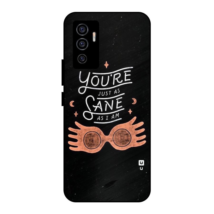 Sane As I Metal Back Case for Vivo V23e