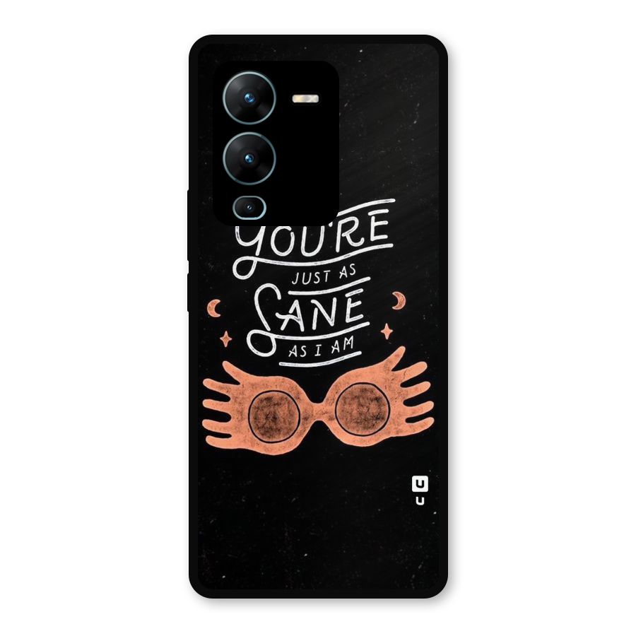Sane As I Metal Back Case for Vivo V25 Pro