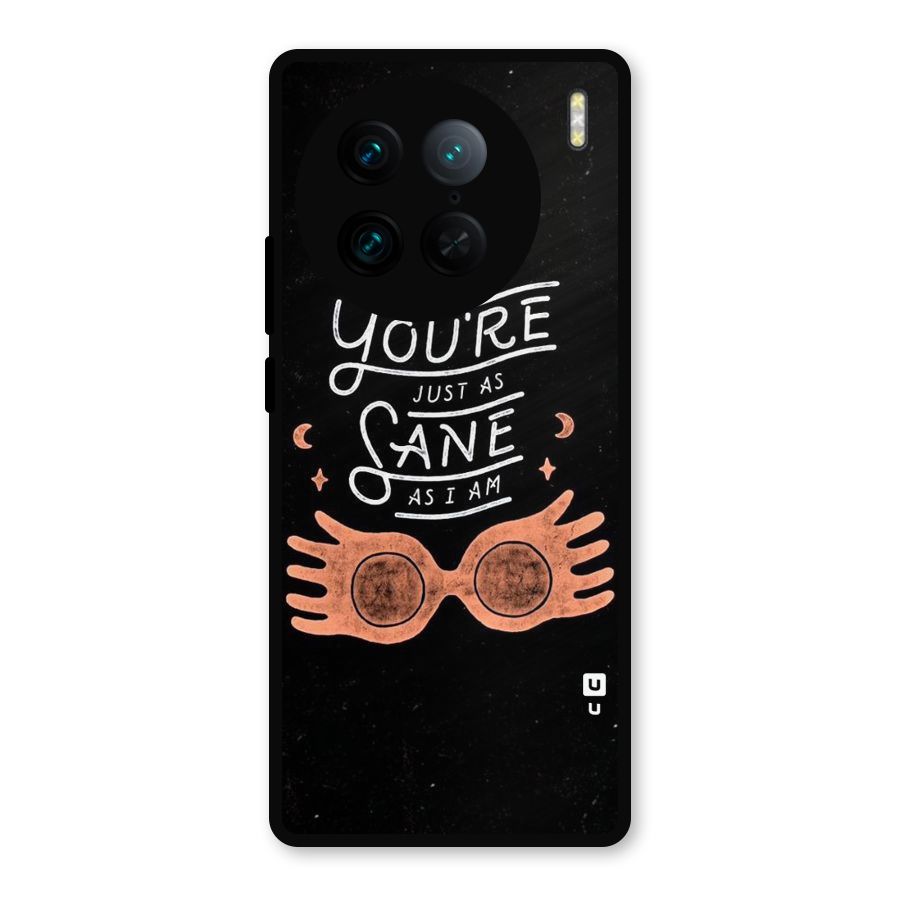 Sane As I Metal Back Case for Vivo X90 Pro