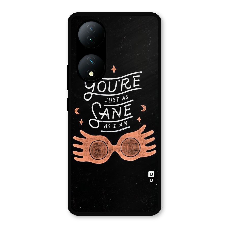 Sane As I Metal Back Case for Vivo Y100a
