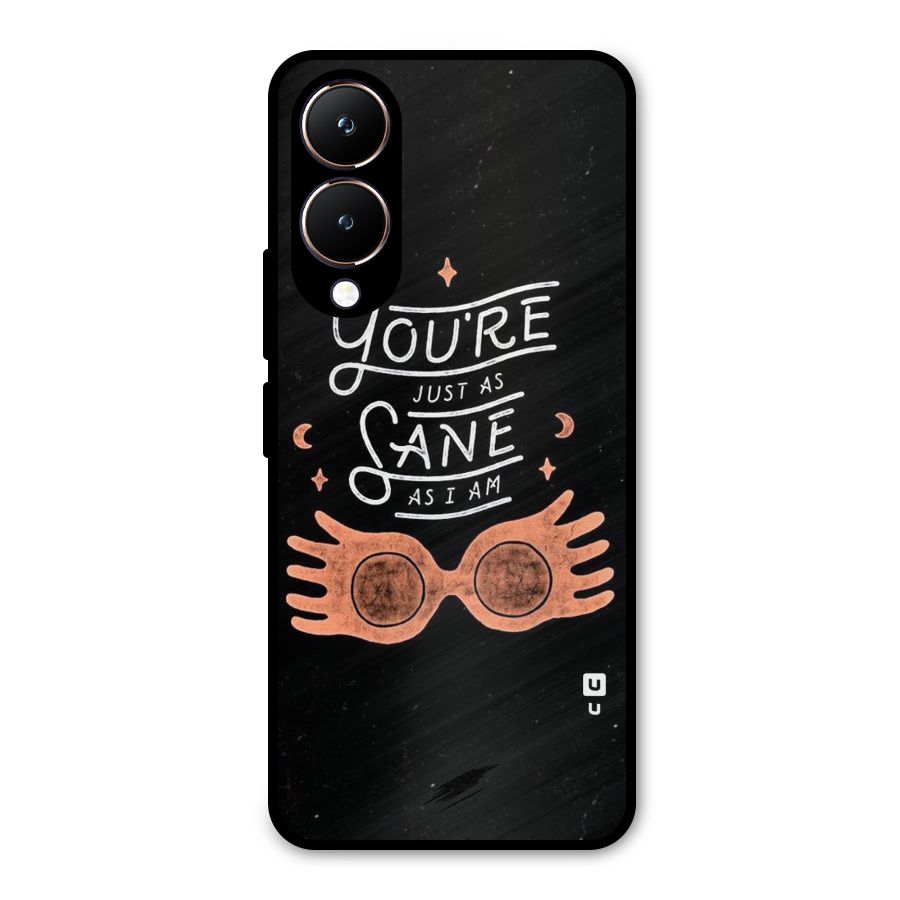Sane As I Metal Back Case for Vivo Y28