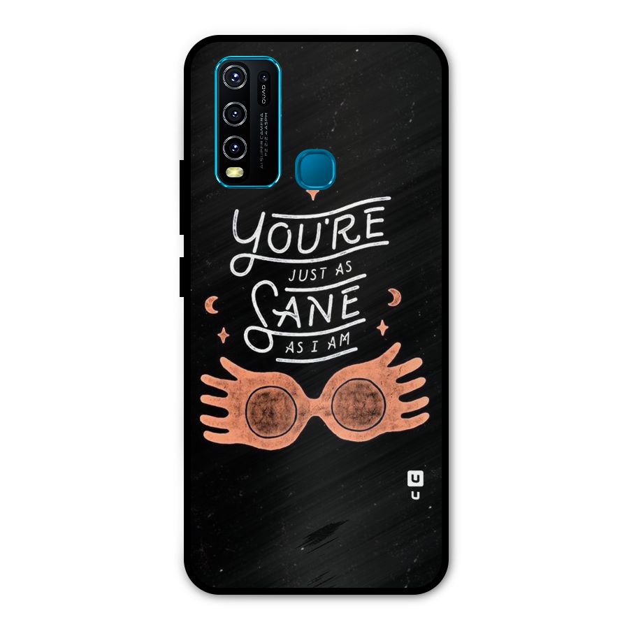 Sane As I Metal Back Case for Vivo Y30