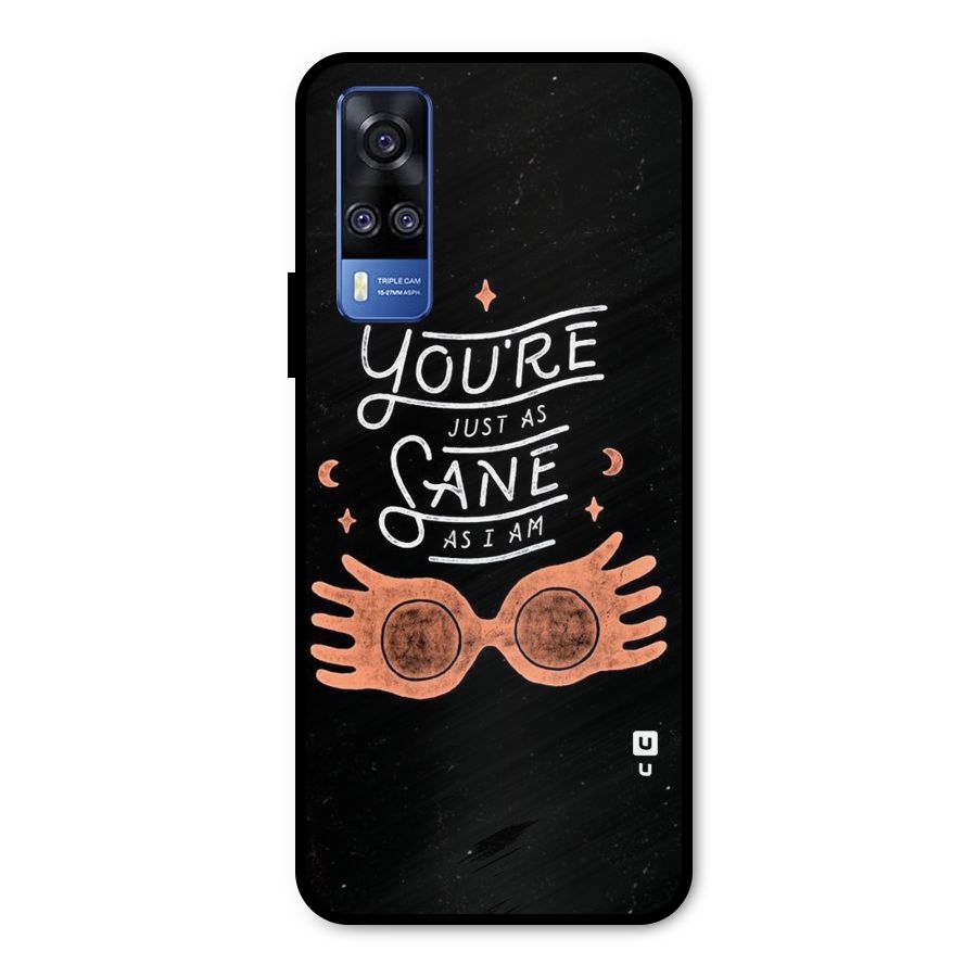Sane As I Metal Back Case for Vivo Y51A