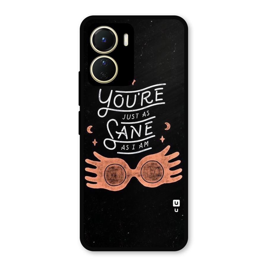 Sane As I Metal Back Case for Vivo Y56