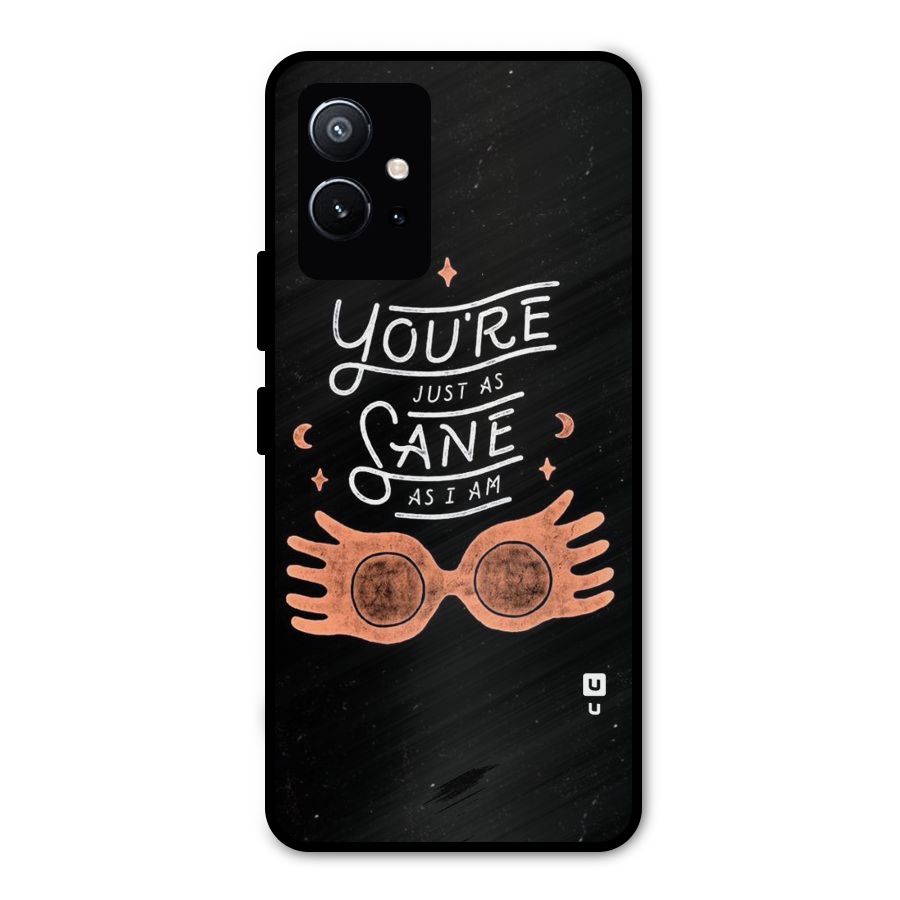 Sane As I Metal Back Case for Vivo Y75 5G