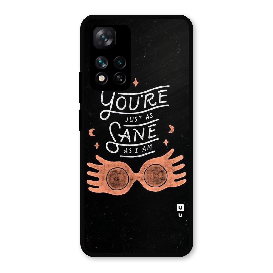 Sane As I Metal Back Case for Xiaomi 11i Hypercharge 5G