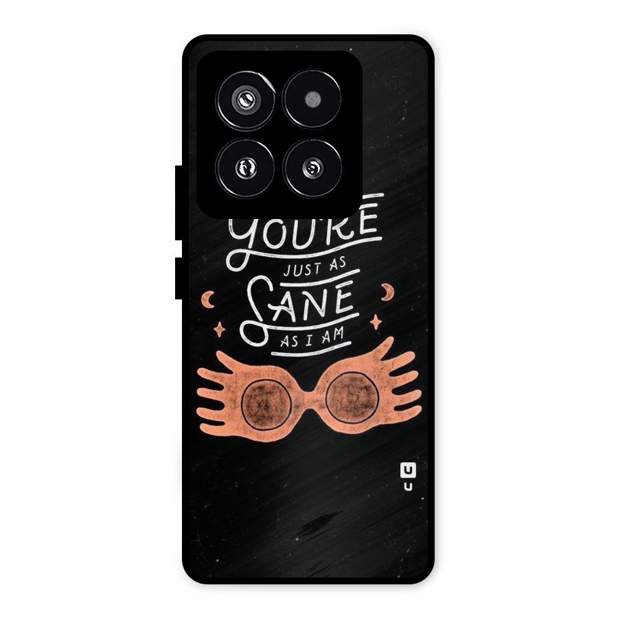 Sane As I Metal Back Case for Xiaomi 14 Pro