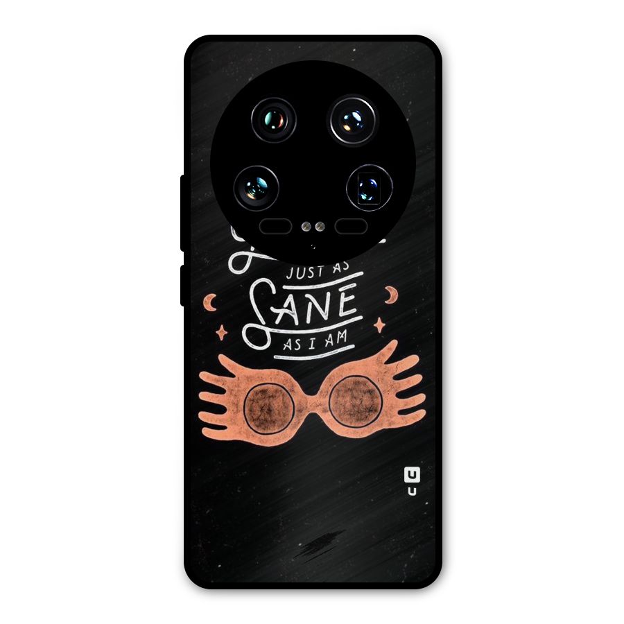 Sane As I Metal Back Case for Xiaomi 14 Ultra