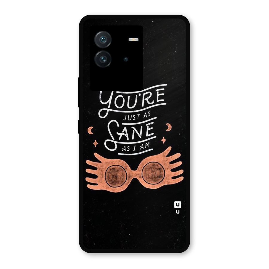 Sane As I Metal Back Case for iQOO Neo 6 5G