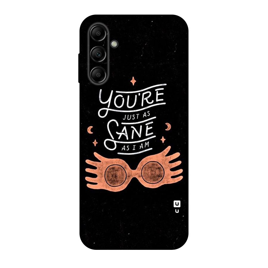 Sane As I Original Polycarbonate Back Case for Galaxy A14 5G