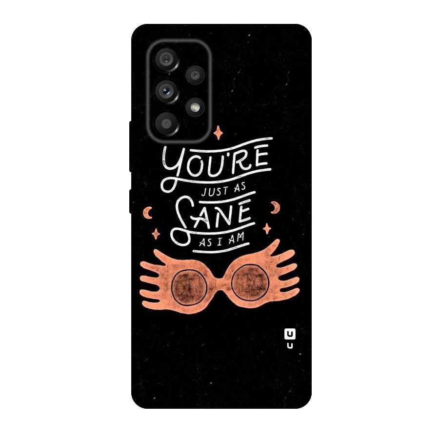 Sane As I Original Polycarbonate Back Case for Galaxy A53 5G