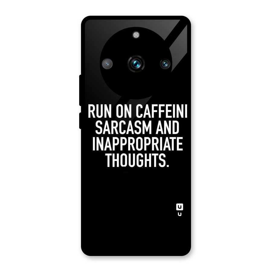 Sarcasm And Caffeine Glass Back Case for Realme Narzo 60 Pro