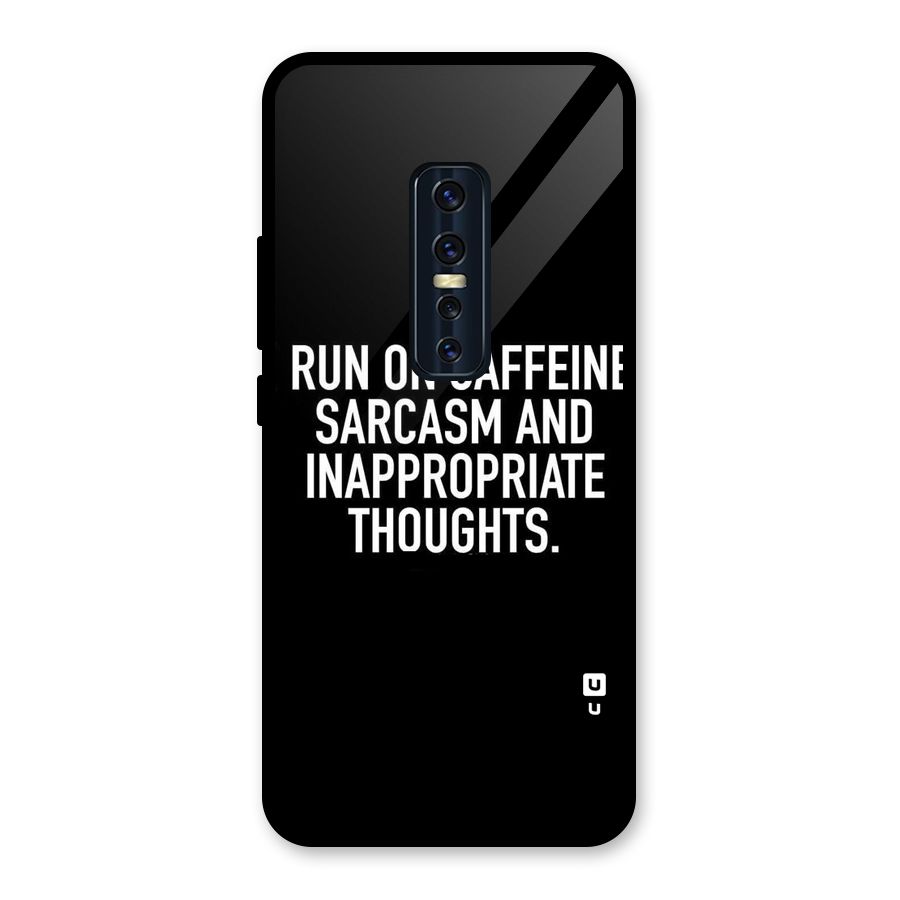 Sarcasm And Caffeine Glass Back Case for Vivo V17 Pro