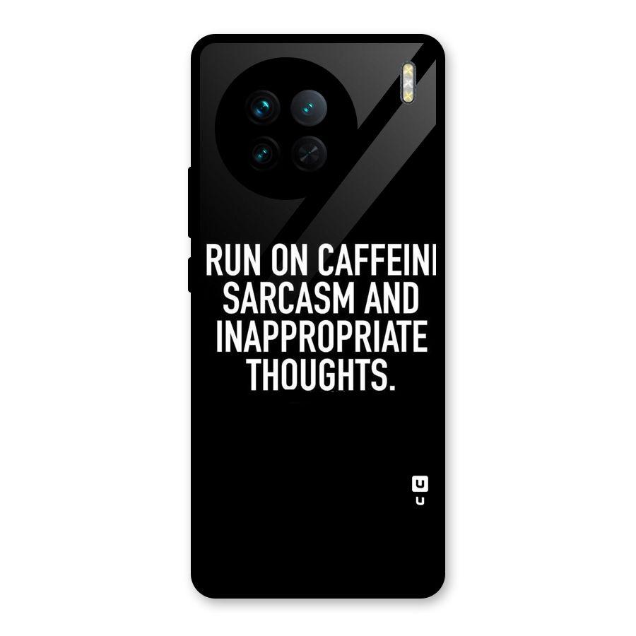 Sarcasm And Caffeine Glass Back Case for Vivo X90