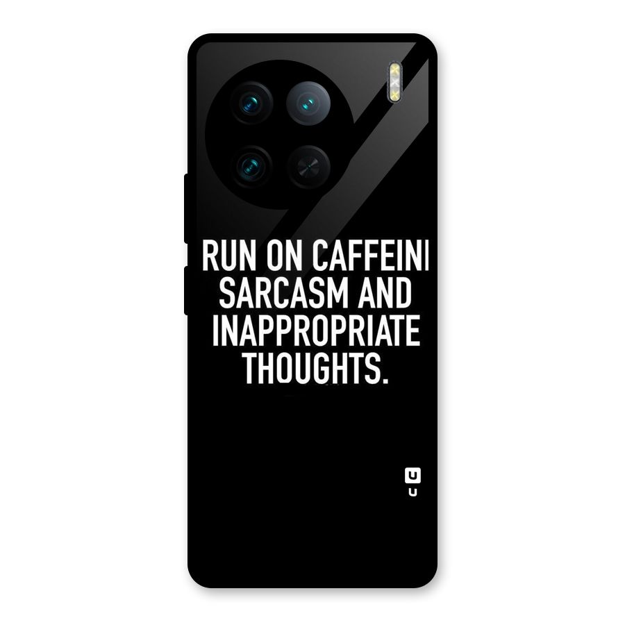 Sarcasm And Caffeine Glass Back Case for Vivo X90 Pro