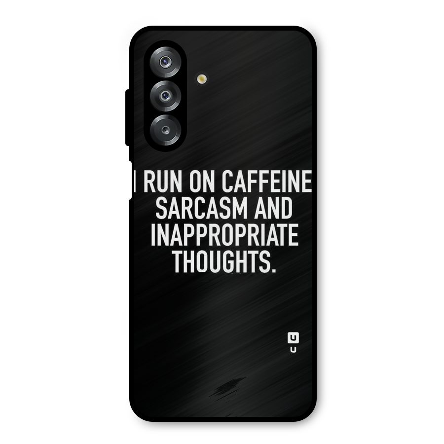 Sarcasm And Caffeine Metal Back Case for Galaxy A26