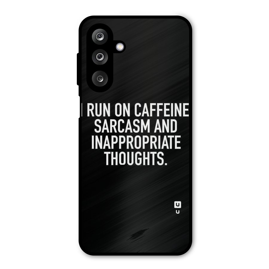 Sarcasm And Caffeine Metal Back Case for Galaxy M36