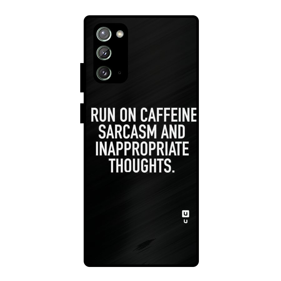 Sarcasm And Caffeine Metal Back Case for Galaxy Note 20