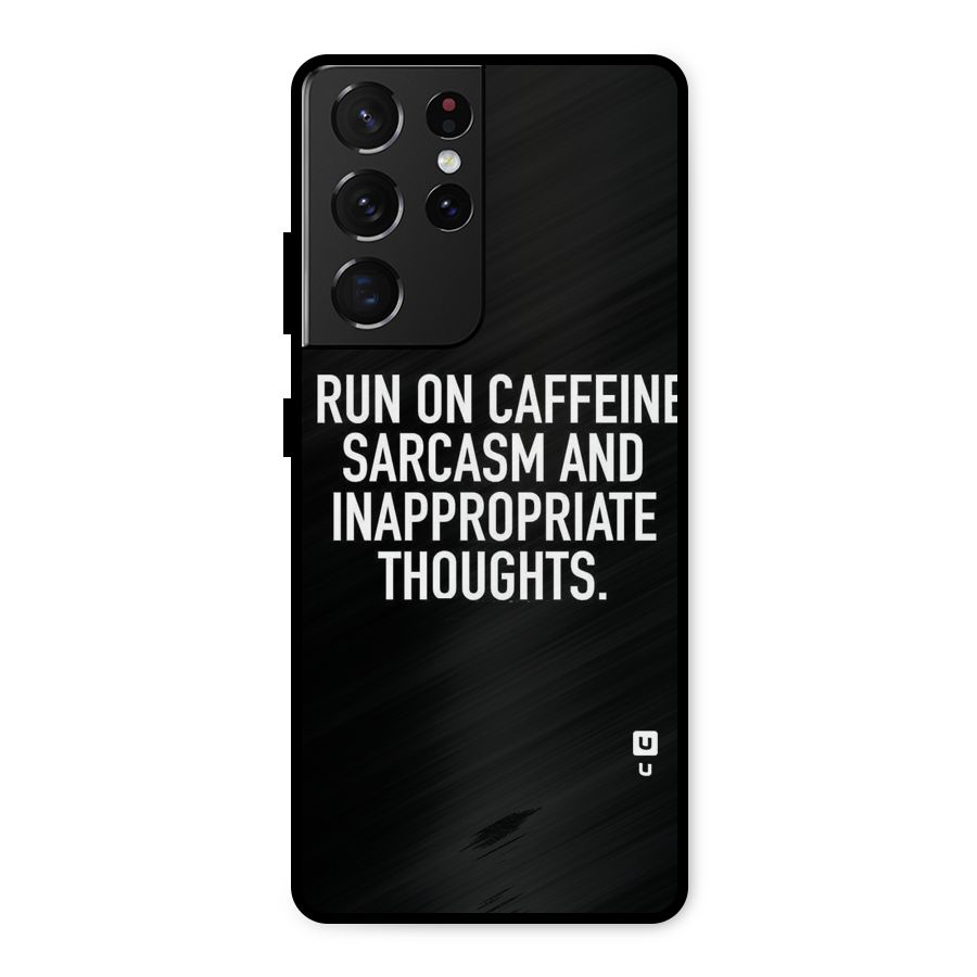 Sarcasm And Caffeine Metal Back Case for Galaxy S21 Ultra 5G