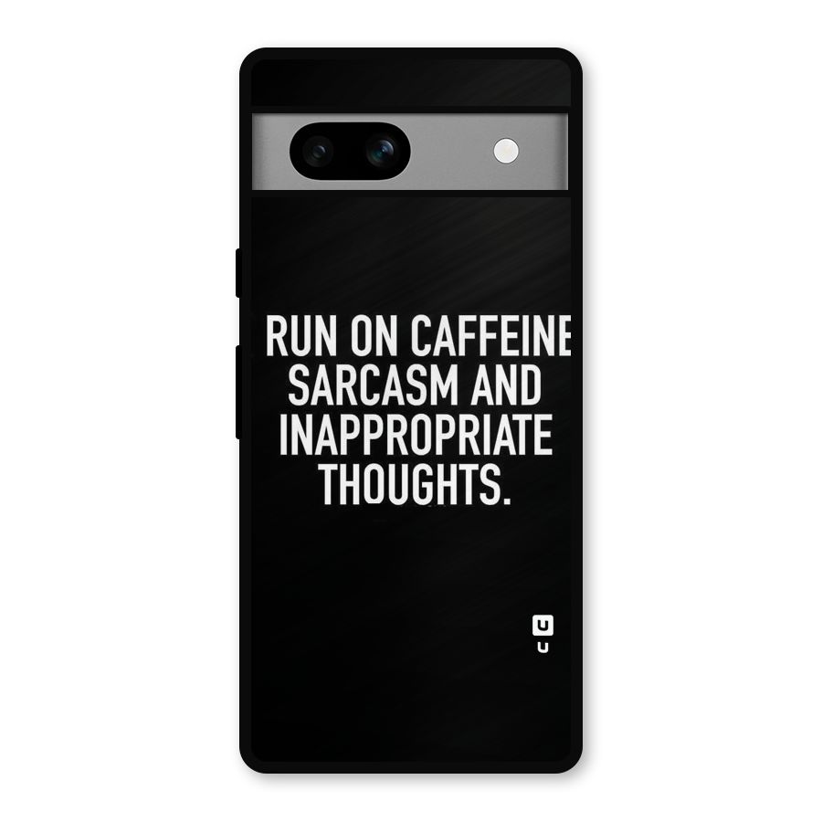 Sarcasm And Caffeine Metal Back Case for Google Pixel 7a