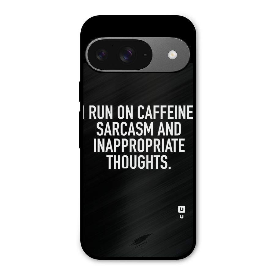 Sarcasm And Caffeine Metal Back Case for Google Pixel 9