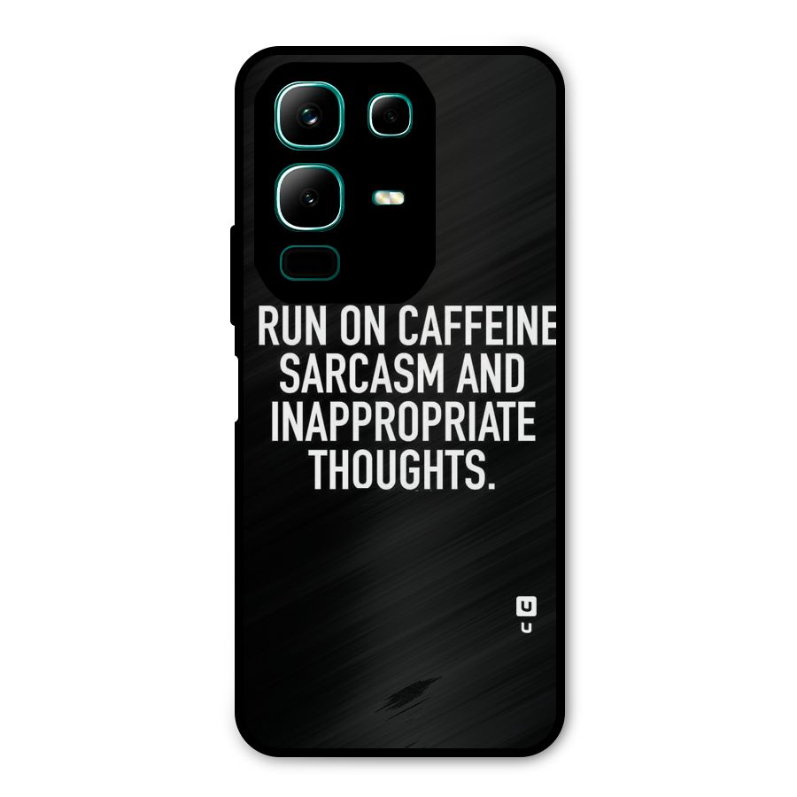 Sarcasm And Caffeine Metal Back Case for Infinix Note 50x