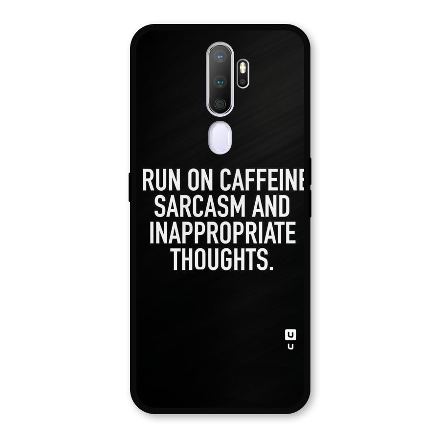 Sarcasm And Caffeine Metal Back Case for Oppo A9 (2020)