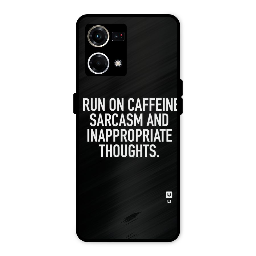 Sarcasm And Caffeine Metal Back Case for Oppo F21s Pro 4G