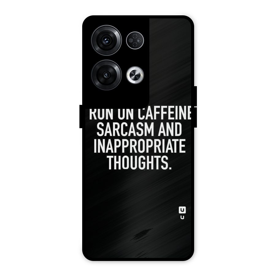 Sarcasm And Caffeine Metal Back Case for Oppo Reno8 Pro 5G