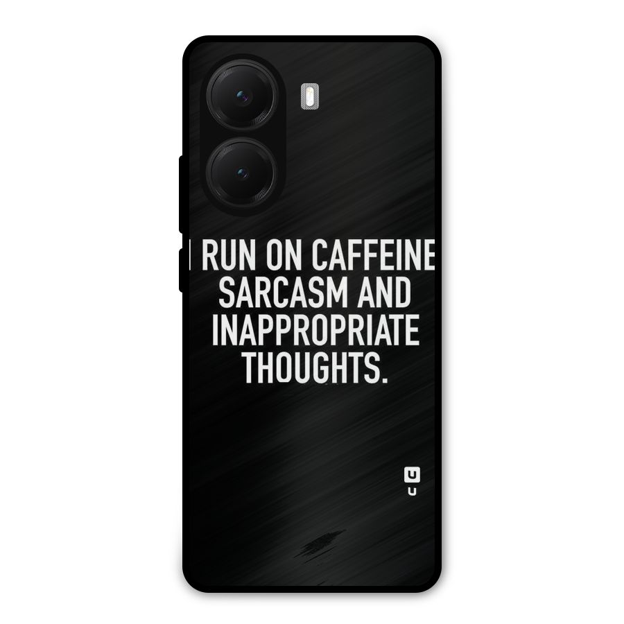 Sarcasm And Caffeine Metal Back Case for Poco X7 Pro