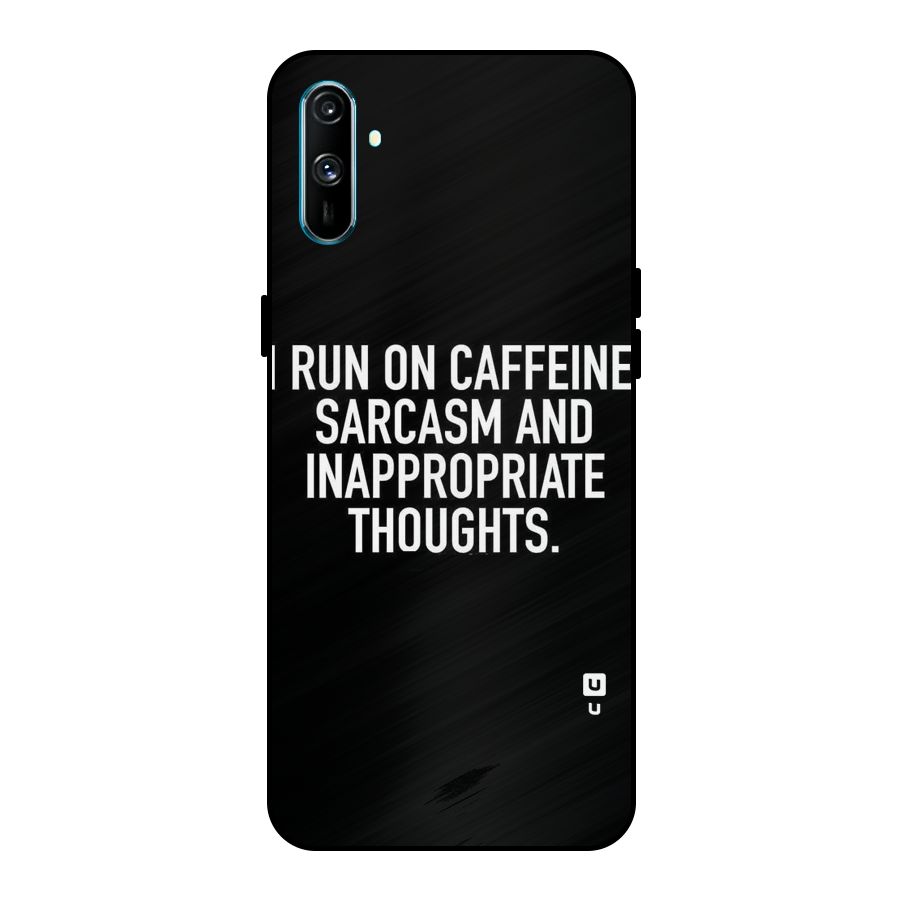 Sarcasm And Caffeine Metal Back Case for Realme C3