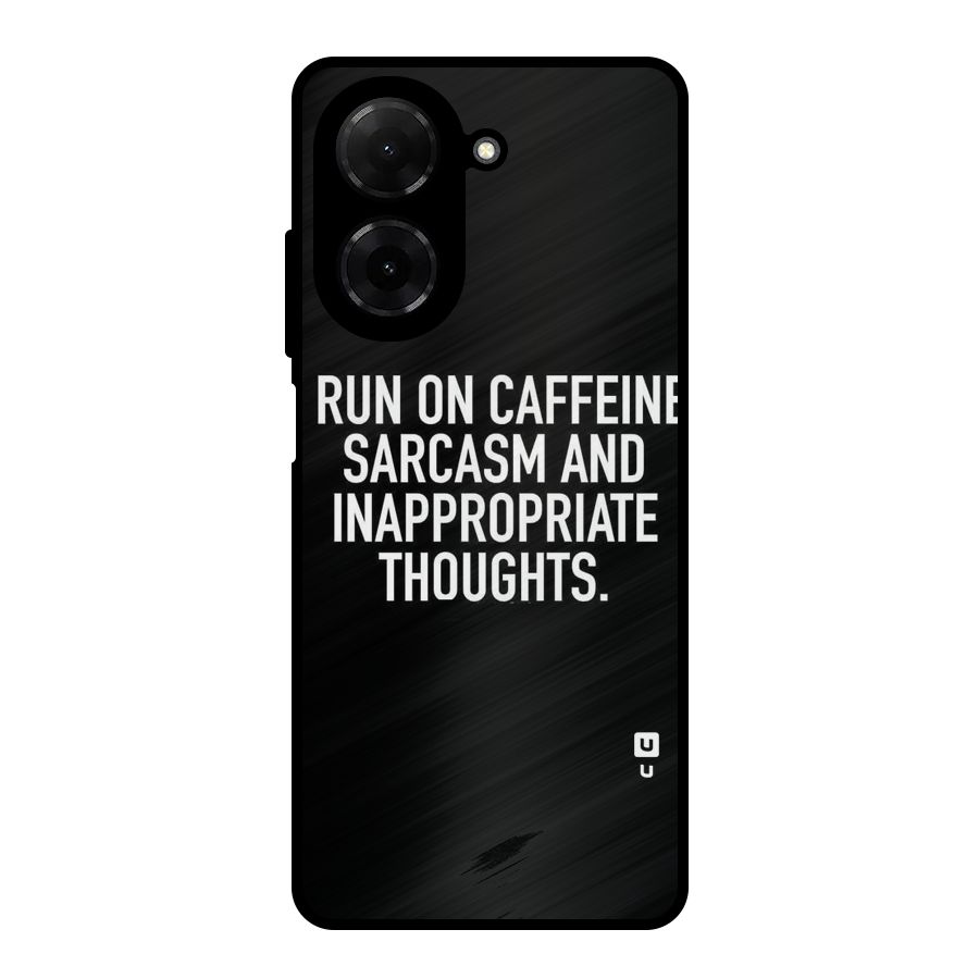 Sarcasm And Caffeine Metal Back Case for Redmi A5 4G