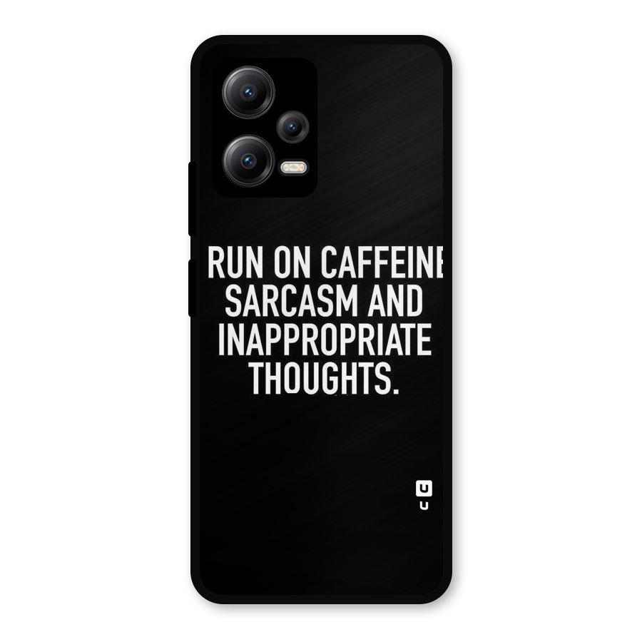Sarcasm And Caffeine Metal Back Case for Redmi Note 12 5G