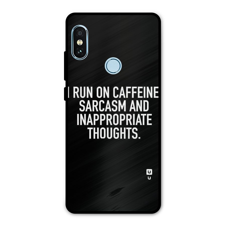 Sarcasm And Caffeine Metal Back Case for Redmi Note 5 Pro