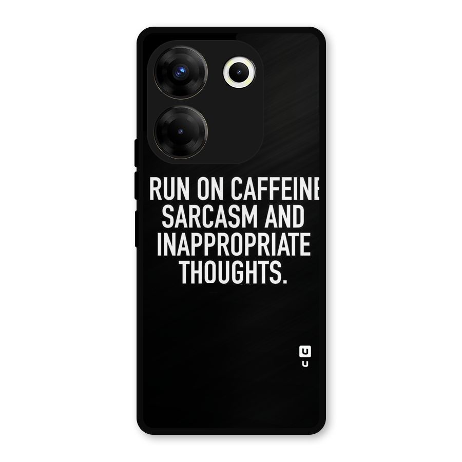 Sarcasm And Caffeine Metal Back Case for Tecno Camon 20