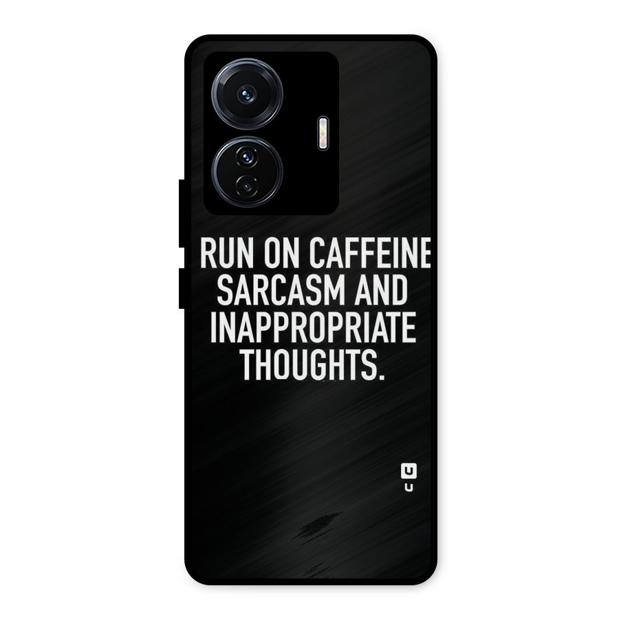 Sarcasm And Caffeine Metal Back Case for Vivo T1 Pro