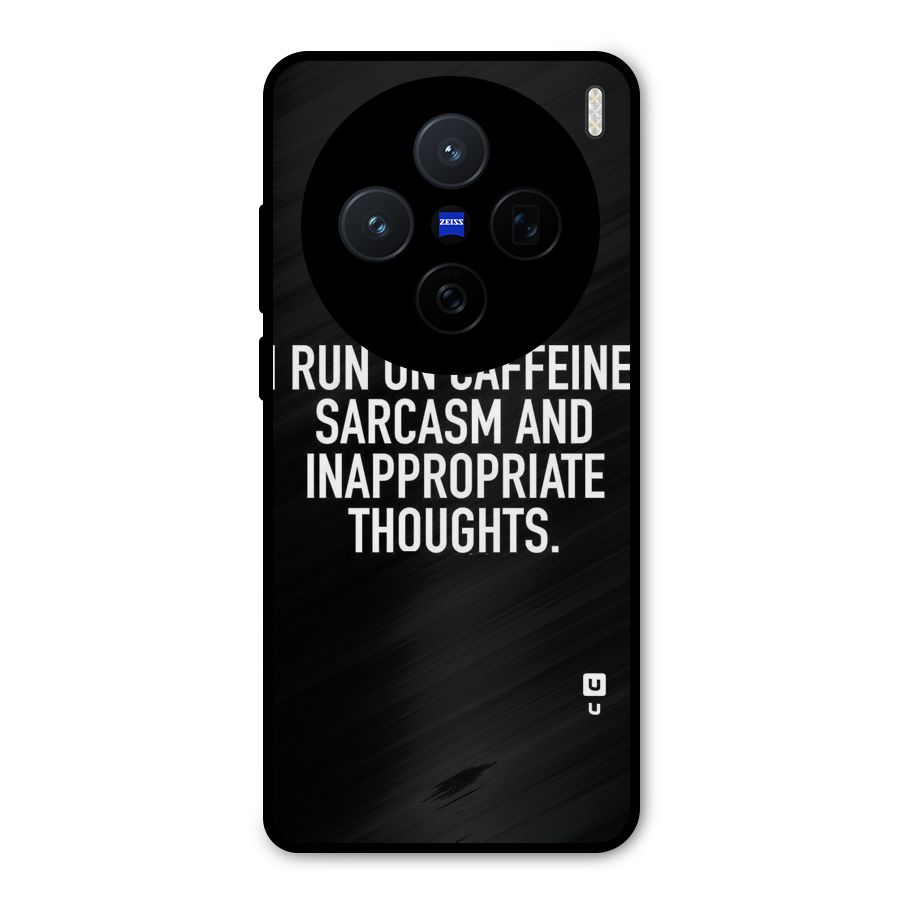Sarcasm And Caffeine Metal Back Case for Vivo X200