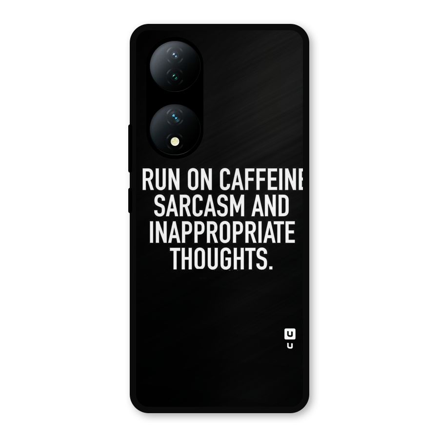 Sarcasm And Caffeine Metal Back Case for Vivo Y100a