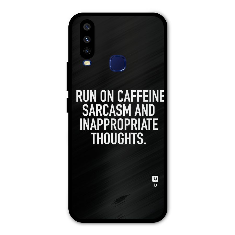 Sarcasm And Caffeine Metal Back Case for Vivo Y15