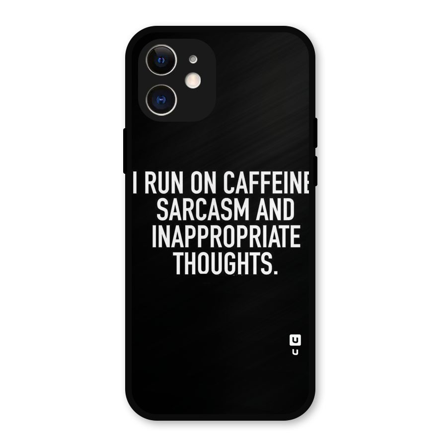 Sarcasm And Caffeine Metal Back Case for iPhone 12