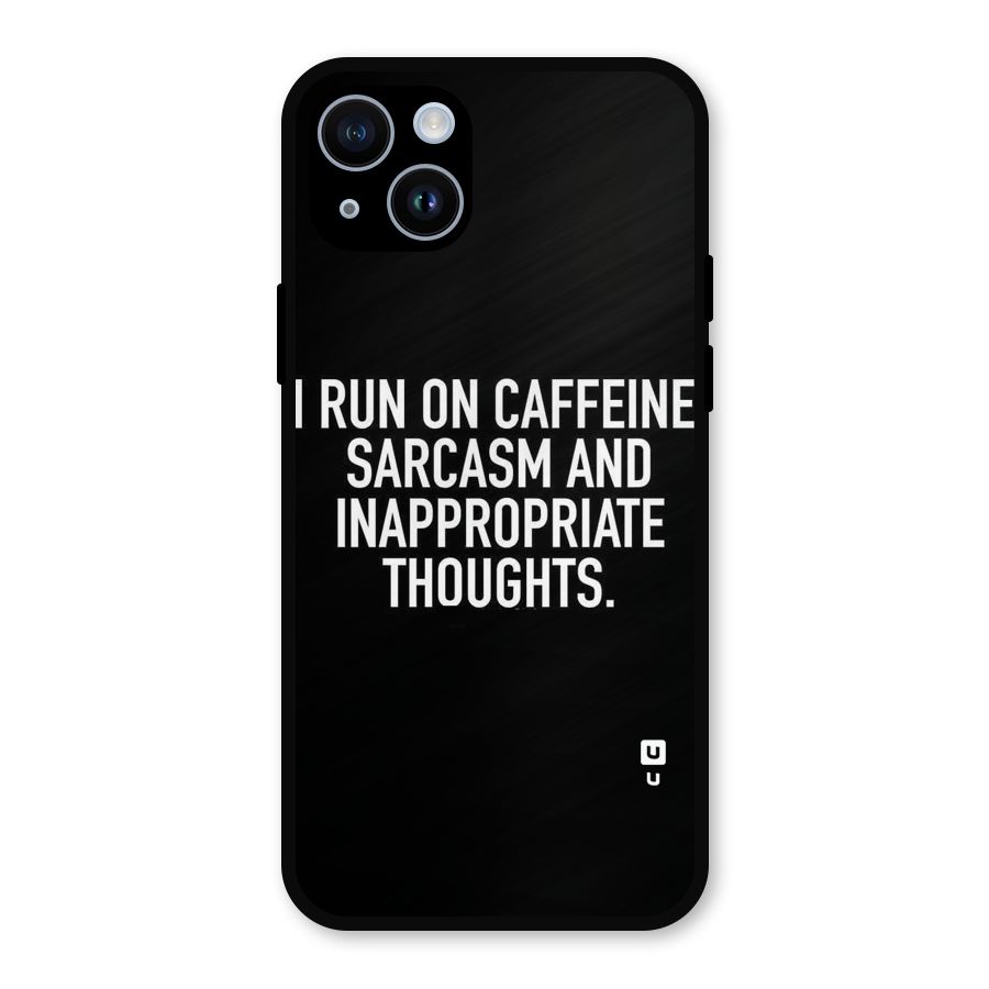 Sarcasm And Caffeine Metal Back Case for iPhone 14