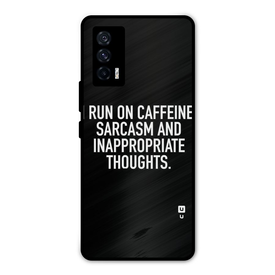 Sarcasm And Caffeine Metal Back Case for iQOO 7 5G